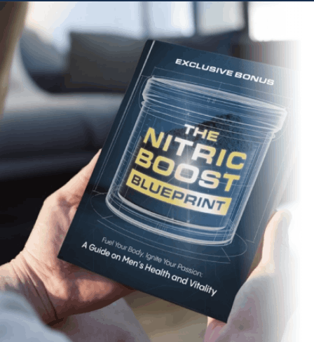 The Nitric Boost Blueprint – Exclusive Bonus Guide with Tips to Maximize Performance, Stamina, and Nitric Oxide Benefits